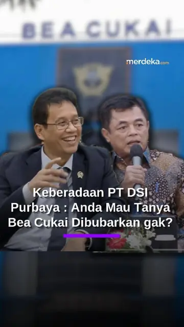 Keberadaan PT DSI, Mendadak Purbaya: Anda Mau Tanya Bea Cukai Dibubarkan Enggak?
