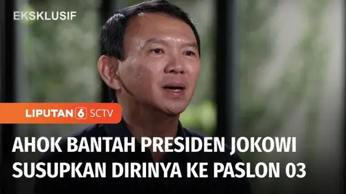 VIDEO: Basuki Tjahaja Purnama Bantah Presiden Jokowi Susupkan Dirinya ke Kubu Paslon 03