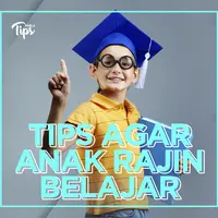 Tips Agar Anak Rajin Belajar Tanpa Memarahinya
