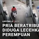 Pria Beratribut Ojol Diduga Lecehkan Perempuan