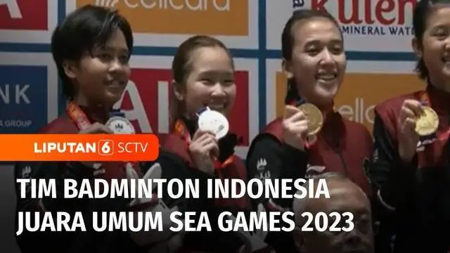VIDEO: Tim Badminton Indonesia Jadi Juara Umum Usai Sabet 5 Medali Emas di SEA Games 2023