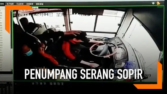 Penumpang menyerang sopir yang mengendarai bus dengan 50 penumpang. Alasannya karena sopir tidak mau menunggu teman si penumpang yang sedang ke toilet.