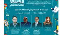 Makin Cakap Digital 2022:  “Dakwah/Khotbah yang Ramah di Internet”. Dok Kemkominfo