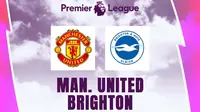 Liga Inggris - Manchester United Vs Brighton (Bola.com/Adreanus Titus)