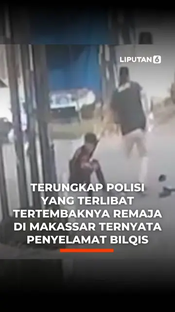 Terungkap Polisi yang Terlibat Tertembaknya Remaja di Makassar Ternyata Penyelamat Bilqis