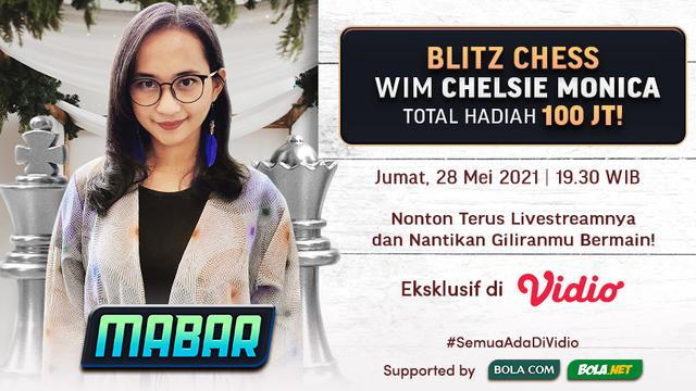 Streaming MABAR Blitz Chess WIM Chelsie Monica di Vidio