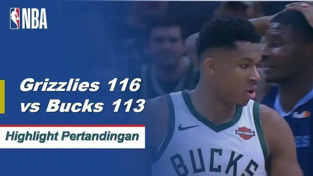 Cuplikan Hasil Pertandingan NBA : Grizzlies 116 vs Bucks 113