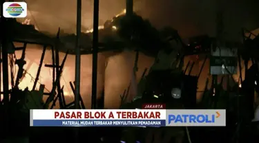 Pasar Blok A di Kebayoran Baru, Jakarta Selatan kebakaran hingga hanguskan 400 kios. Sumber api diduga berasal dari hubungan pendek arus listrik.