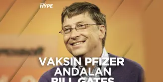 Bill Gates Optimis Vaksin Pfizer Bisa Usir Corona