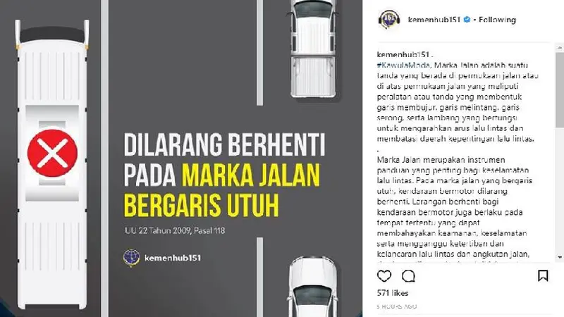 Wajib Tahu, Jangan Berhenti di Marka Jalan Bergaris Utuh (Foto: Instagram @kemenhub151)