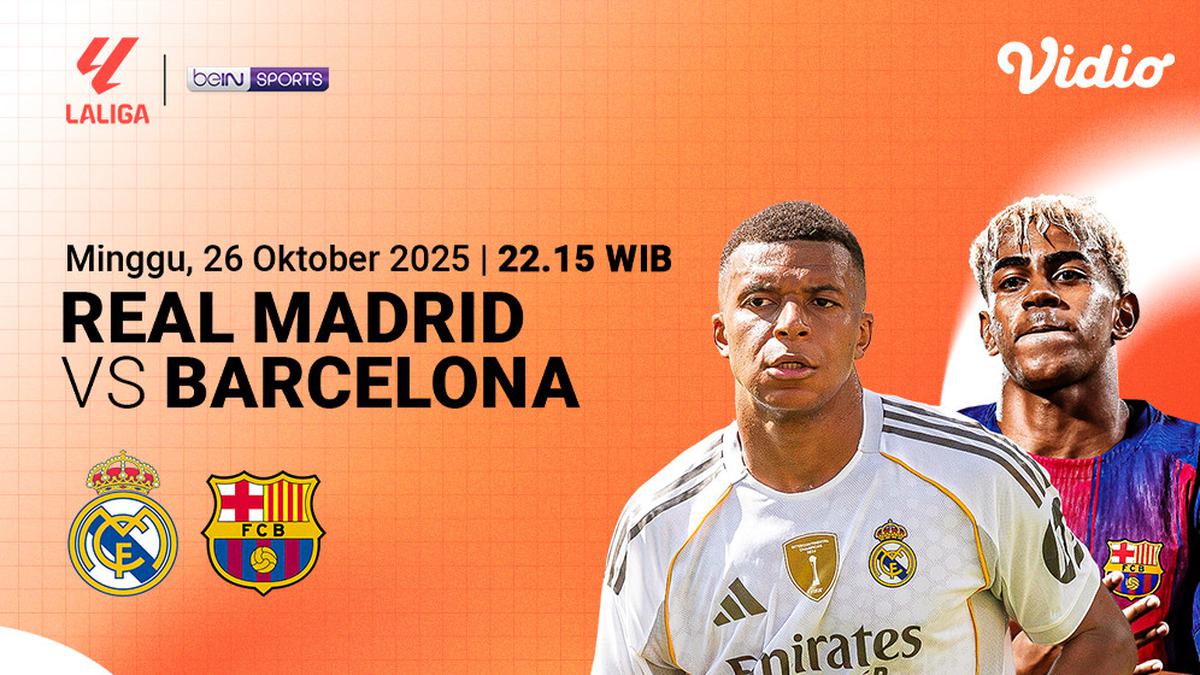 El Clasico Kembali! Saksikan Real Madrid vs Barcelona Eksklusif di Vidio