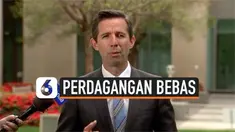 Menteri Perdagangan Australia Simon Birmingham menginginkan perjanjian perdagangan bebas berlaku. Khususnya untuk Hongkong, Indonesia, dan Peru pada 2020 mendatang.