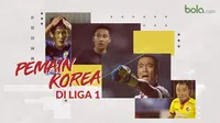 Pemain asal Korea di Liga 1. (Bola.com/Dody Iryawan)