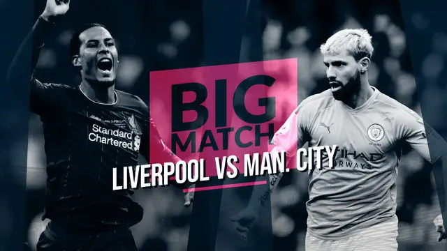 Berita Video Bigmatch Liverpool Vs Manchester City, Saatnya Aguero dkk Manfaatkan Rapuhnya Bek The Reds