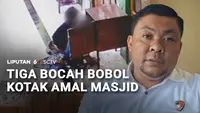 Tiga Bocah Bobol Kotak Amal Masjid