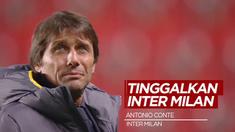 Berita Video Baru Saja Juara, Antonio Conte Tinggalkan Inter Milan