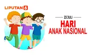 Tiap tanggal 23 Juli kita peringati sebagai Hari Anak Nasional (HAN)