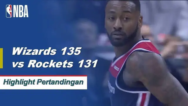 Cuplikan Pertandingan NBA : Wizards 135 vs Rockets 131