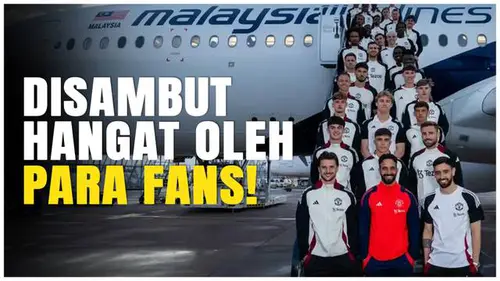 VIDEO: Suasana Pecah! Manchester United Tiba di Malaysia, Fans Langsung Menggila!