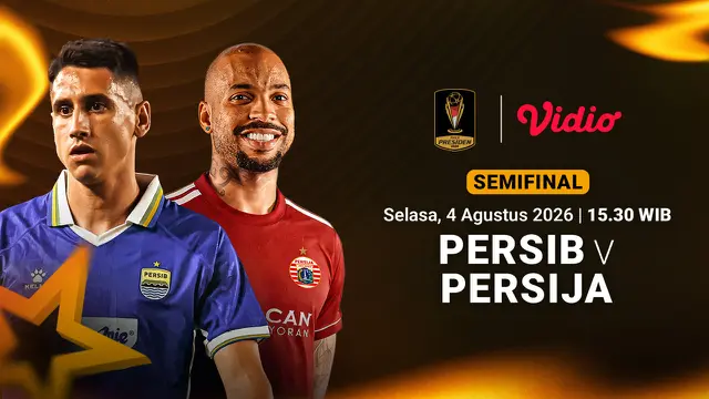 Persib vs Persija - Piala Presiden 2026 Semifinal