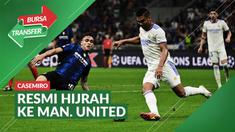 Berita Video, Manchester United Resmi Datangkan Casemiro dari Real Madrid
