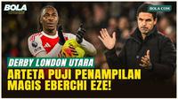 Mikel Arteta memberikan pujian setinggi langit untuk Eberechi Eze setelah gelandang muda itu mencetak hattrick gemilang dalam kemenangan 4-1 atas Tottenham Hotspur. Arteta menyoroti “aura” dan kualitas magis Eze yang memberikan dampak besar di ti...