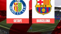 Link Live Streaming Liga Spanyol: Getafe Vs Barcelona