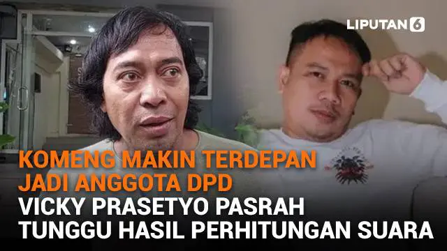 Mulai dari Komeng makin terdepan jadi anggota DPD hingga Vicky Prasetyo pasrah tunggu hasil perhitungan suara, berikut sejumlah berita menarik News Flash Showbiz Liputan6.com.