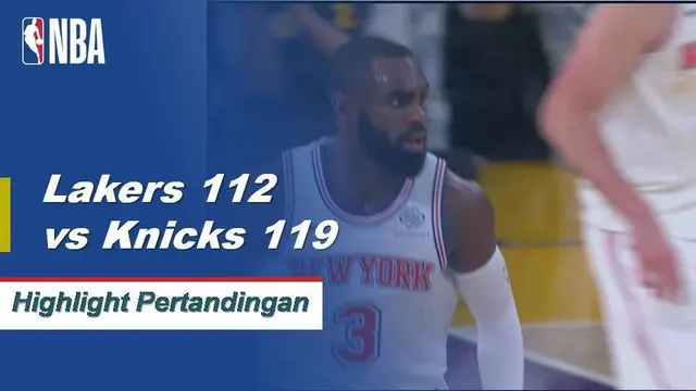 Cuplikan Pertandingan NBA : Knicks 119 vs Lakers 112