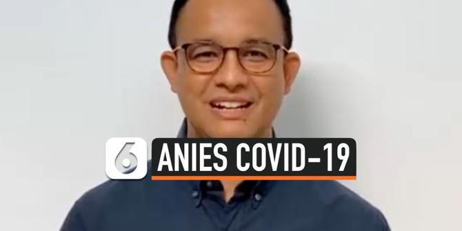 VIDEO: Anies Baswedan Ungkap Kronologi Bisa Terpapar Covid-19