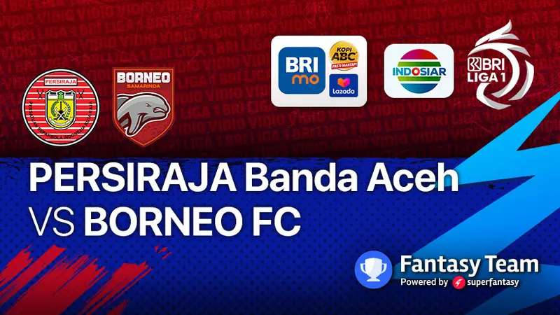 BRI Liga 1 2021/2022 Minggu, 5/12/2021 : Persiraja Banda Aceh vs Borneo FC