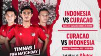 Jadwal dan Live Streaming Indonesia Vs Curacao Pekan Ini di Vidio, 24&27 September 2022. (Sumber : dok. vidio.com)