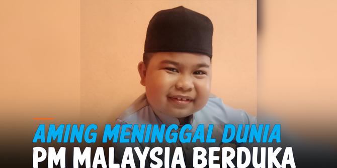 VIDEO: Muhammad Aming Meninggal Dunia, PM Malaysia Berduka