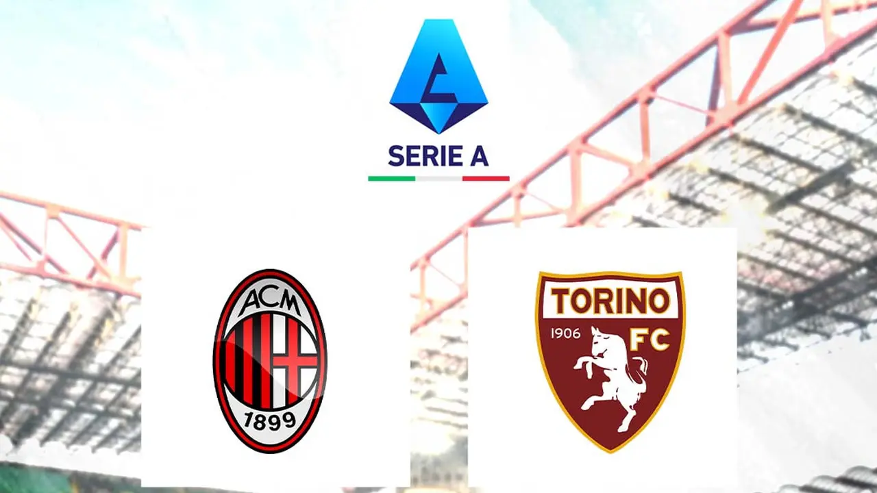 Liga Italia - AC Milan Vs Torino