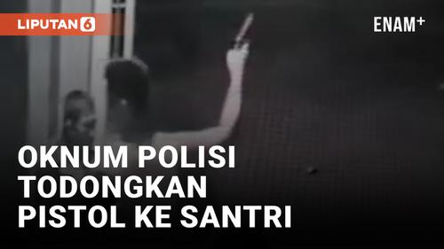 VIDEO: Viral! Oknum Polantas Polrestabes Makassar Todongkan Senpi ke Santri Ponpes di Gowa