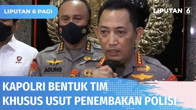VIDEO: Usut Kasus Penembakan Polisi, Kapolri Bentuk Tim Khusus