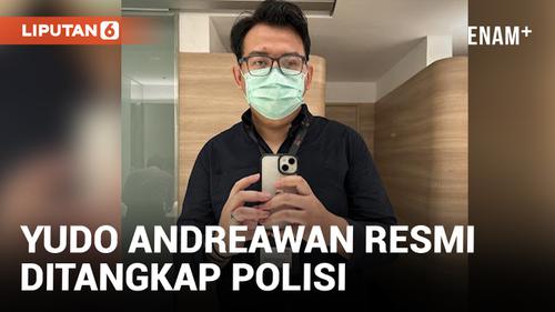 VIDEO: Yudo Andreawan Ditangkap Pihak Kepolisian