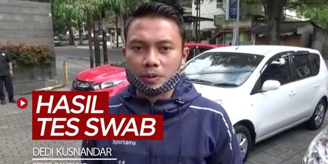 VIDEO: Komentar Gelandang Persib Bandung, Dedi Kusnandar Soal Hasil Tes Swab COVID-19