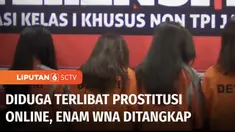 Diduga terlibat prostitusi online, enam orang warga negara asing ditangkap petugas Imigrasi di salah satu hotel di kawasan Jakarta Barat pada Senin siang.