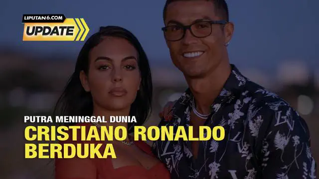 Duka tengah menyelimuti keluarga Cristiano Ronaldo. Sang kekasih, Georgina Rodriguez melahirkan bayi kembar, sayangnya salah satu anak mereka meninggal dunia.