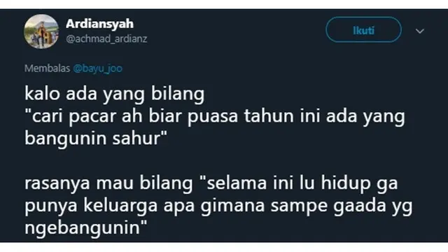 5 Curhatan Netizen Ingin Punya Pacar Untuk Bangunkan Sahur Bikin Senyum sendiri