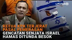 Mulai dari ketia KPK terjerat pasal pemerasan hingga gencatan senjata Israel Hamas ditunda besok, berikut sejumlah berita menarik News Flash Liputan6.com.