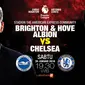 Brighton & Hovren vs Chelsea (Liputan6.com/Abdillah)