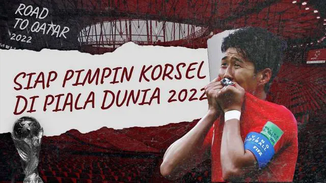VIDEO: Son Heung-min, Siap Kawal Korea Selatan di Piala Dunia 2022