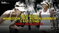 Nostalgia: Kelahiran Ratu Tenis Maria Sharapova Di Wimbledom (Bola.com/Adreanus Titus)