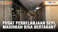 Banner Journal: Pusat Perbelanjaan Sepi, Masihkah Bisa Bertahan? (Liputan6.com)