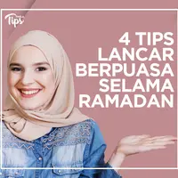 4 Tips Lancar Berpuasa Selama Bulan Ramadan
