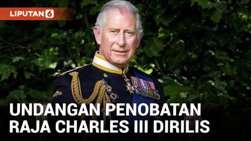 VIDEO: Undangan Penobatan Raja Charles III Diungkap ke Publik, Punya Banyak Makna