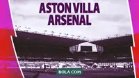 Liga Inggris - Aston Villa Vs Arsenal (Bola.com/Decika Fatmawaty)