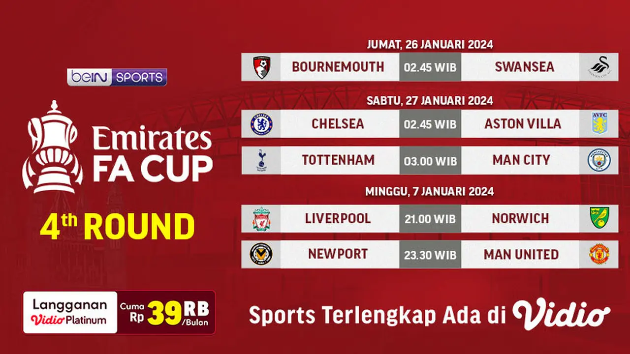 Jadwal Siaran Langsung Piala FA 2023/2024 Putaran Empat di Vidio Pekan Ini